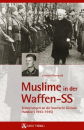 Muslime in der Waffen-SS-Erinnerungen an die bosnische...