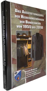 Das Ausstattungssoll der Heeresangeh&ouml;rigen der Bundeswehr von 1955 bis 2010 (Lothar Schuster)