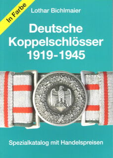 Deutsche Koppelschlösser 1919-1945 (Bichlmaier)