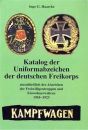 Katalog der Uniformabzeichen der deutschen Freikorps...