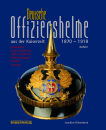 Deutsche Offiziershelme aus der Kaiserzeit 1870 - 1918 -...