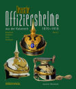 Deutsche Offiziershelme aus der Kaiserzeit 1870 - 1918 -...