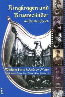 Ringkragen und Brustschilder im Dritten Reich (Wilhelm Saris/Andrew Mollo)