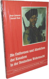 Die Uniformen und Abzeichen der Kosaken in der Deutschen Wehrmacht (Schuster/Thiede)